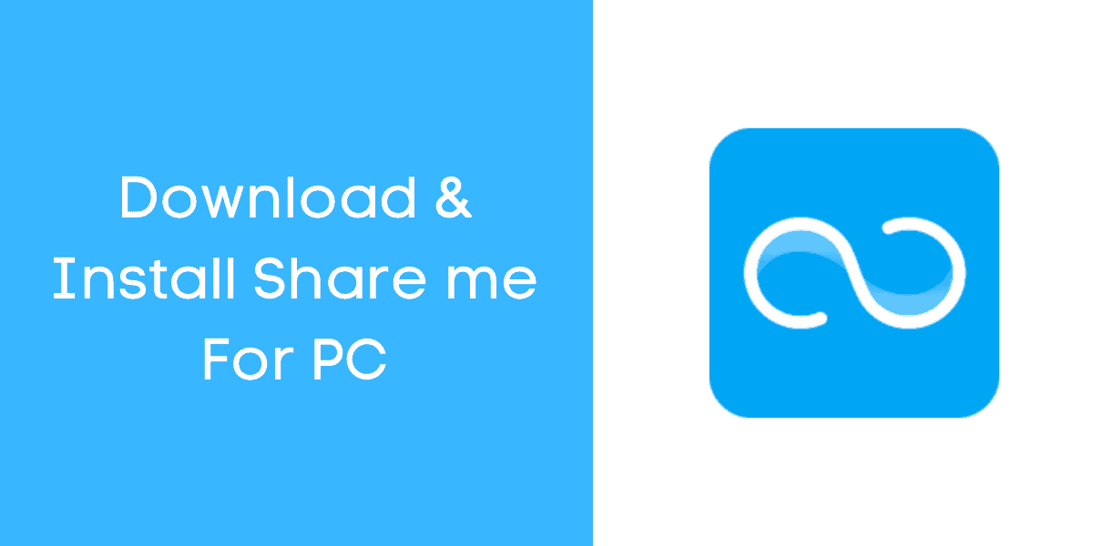 4. Using ShareMe on PC